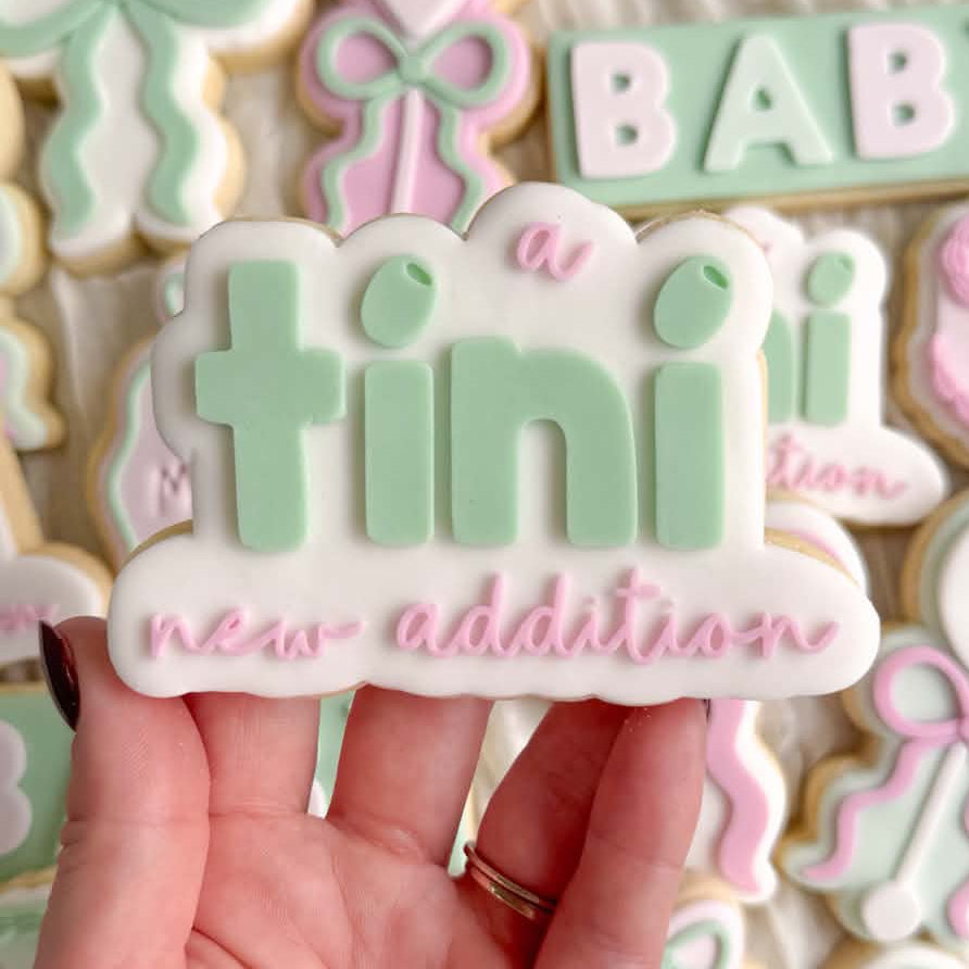 A Tini New Addition Text Cookie Stamp & Cutter