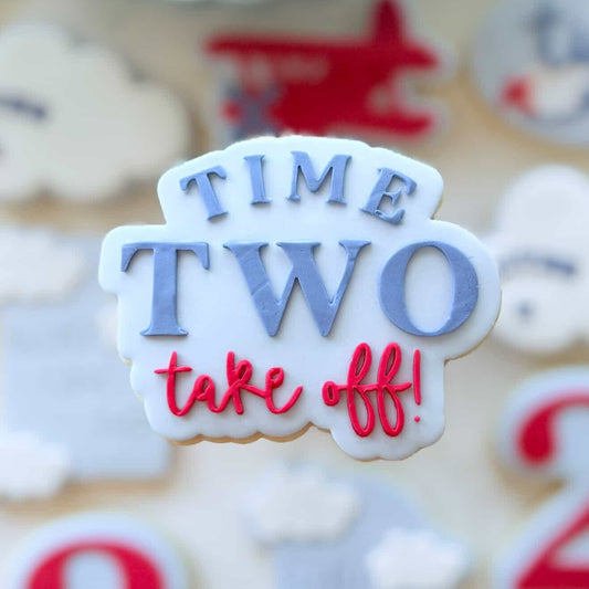Time Two Take Off! Cookie Stamp & Cutter