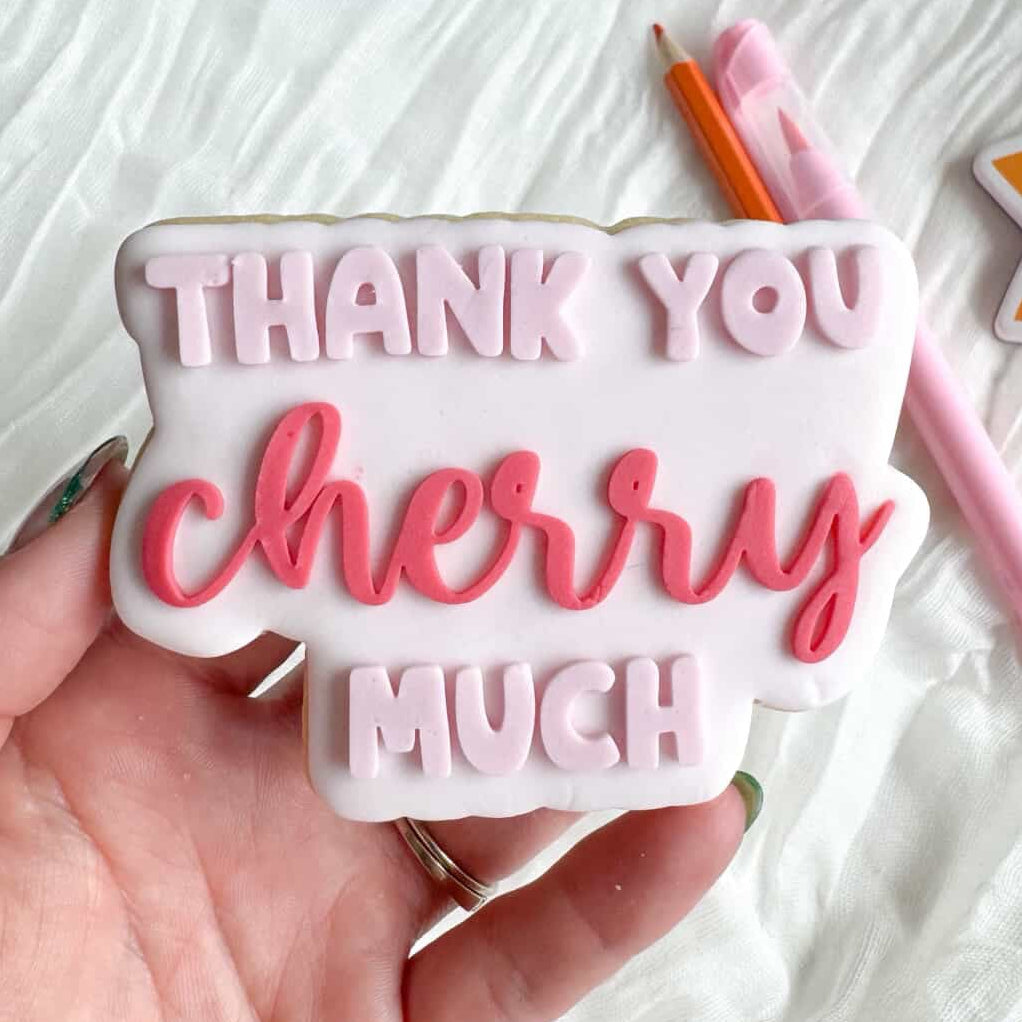 Thank You Cherry Much Cookie Stamp & Cutter