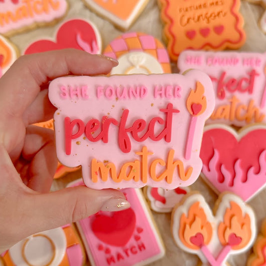 She Found Her Perfect Match Cookie Stamp & Cutter